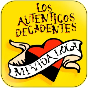 Los Autcnticos Decadentes Mi Vida Loca Album Cover Sticker Album Cover Sticker