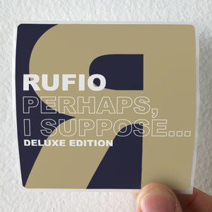 Rufio Perhaps I Suppose Album Cover Sticker