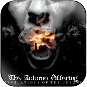 The Autumn Offering Revelations Of The Unsung Album Cover Sticker Album Cover Sticker The Autumn Offering Revelations Of The Unsung Album Cover Sticker Album Cover Sticker