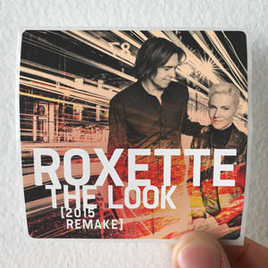 Roxette The Look 2015 Remake Album Cover Sticker Roxette The Look 2015 Remake Album Cover Sticker