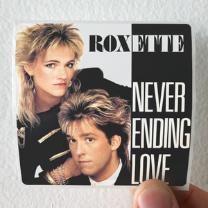 Roxette Neverending Love 1 Album Cover Sticker Roxette Neverending Love 1 Album Cover Sticker