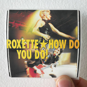 Roxette How Do You Do Album Cover Sticker Roxette How Do You Do Album Cover Sticker