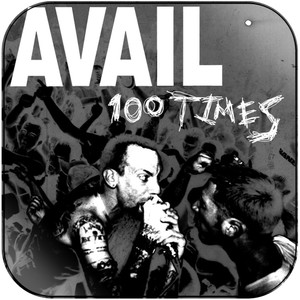 Avail 100 Times Album Cover Sticker Album Cover Sticker Avail 100 Times Album Cover Sticker Album Cover Sticker