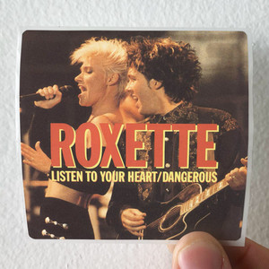 Roxette Listen To Your Heart 1 Album Cover Sticker Roxette Listen To Your Heart 1 Album Cover Sticker