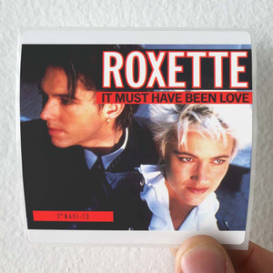 Roxette It Must Have Been Love 1 Album Cover Sticker Roxette It Must Have Been Love 1 Album Cover Sticker