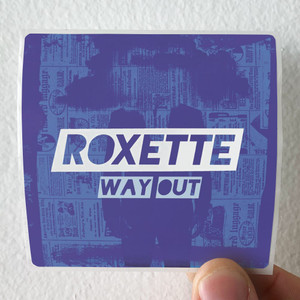 Roxette Way Out Album Cover Sticker Roxette Way Out Album Cover Sticker
