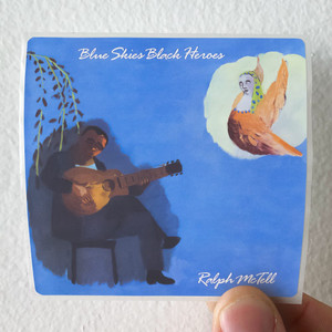 Ralph McTell Blue Skies Black Heroes Album Cover Sticker Ralph McTell Blue Skies Black Heroes Album Cover Sticker