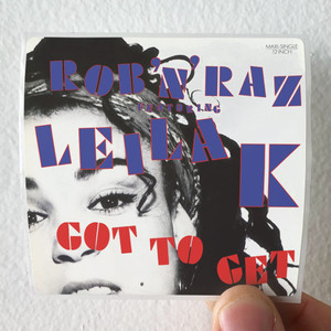 Rob n Raz Got To Get Album Cover Sticker Rob n Raz Got To Get Album Cover Sticker