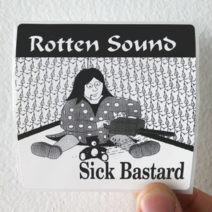 Rotten Sound Sick Bastard Album Cover Sticker Rotten Sound Sick Bastard Album Cover Sticker