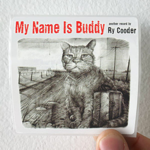 Ry Cooder My Name Is Buddy Album Cover Sticker Ry Cooder My Name Is Buddy Album Cover Sticker