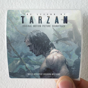 Rupert Gregson-Williams The Legend Of Tarzan Album Cover Sticker Rupert Gregson-Williams The Legend Of Tarzan Album Cover Sticker