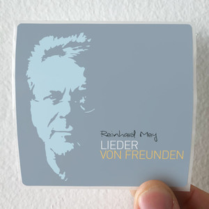 Reinhard Mey Lieder Von Freunden Album Cover Sticker Reinhard Mey Lieder Von Freunden Album Cover Sticker