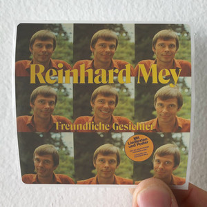 Reinhard Mey Freundliche Gesichter Album Cover Sticker Reinhard Mey Freundliche Gesichter Album Cover Sticker