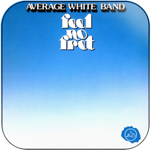 Average White Band Feel No Fret Album Cover Sticker Album Cover Sticker Average White Band Feel No Fret Album Cover Sticker Album Cover Sticker