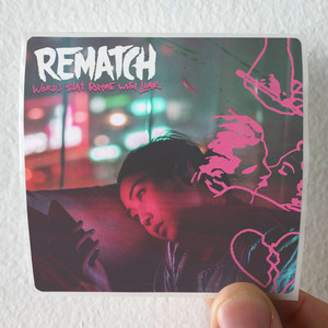 Rematch Words That Rhyme With Liar Album Cover Sticker Rematch Words That Rhyme With Liar Album Cover Sticker