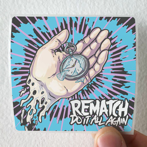 Rematch Do It All Again Album Cover Sticker Rematch Do It All Again Album Cover Sticker