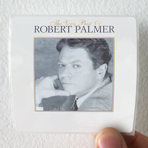 Robert Palmer The Very Best Of Robert Palmer Album Cover Sticker Robert Palmer The Very Best Of Robert Palmer Album Cover Sticker