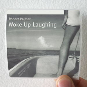 Robert Palmer Woke Up Laughing Album Cover Sticker Robert Palmer Woke Up Laughing Album Cover Sticker