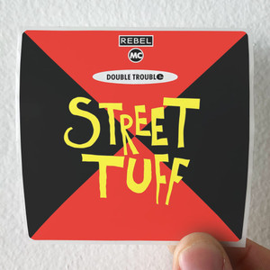 Rebel MC Street Tuff Album Cover Sticker Rebel MC Street Tuff Album Cover Sticker