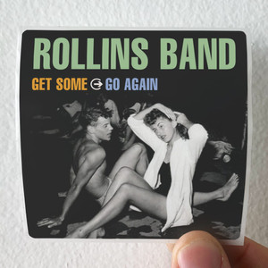 Rollins Band Get Some Go Again Album Cover Sticker Rollins Band Get Some Go Again Album Cover Sticker
