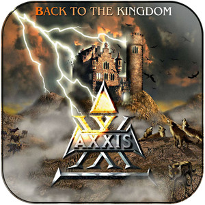 Axxis Back To The Kingdom Album Cover Sticker Album Cover Sticker Axxis Back To The Kingdom Album Cover Sticker Album Cover Sticker