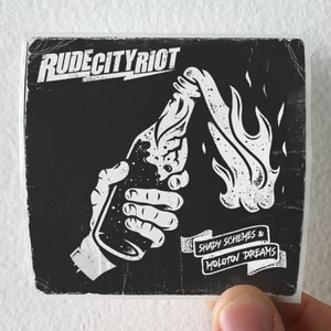 Rude City Riot Shady Schemes Molotov Dreams Album Cover Sticker Rude City Riot Shady Schemes Molotov Dreams Album Cover Sticker