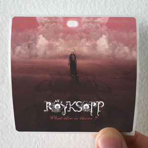 Royksopp What Else Is There Album Cover Sticker Royksopp What Else Is There Album Cover Sticker
