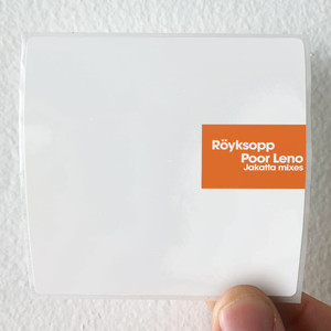 Royksopp Poor Leno 2 Album Cover Sticker Royksopp Poor Leno 2 Album Cover Sticker