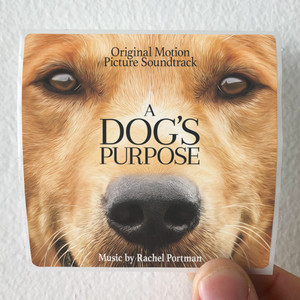 Rachel Portman A Dogs Purpose Album Cover Sticker Rachel Portman A Dogs Purpose Album Cover Sticker