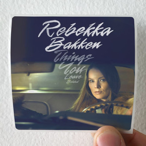 Rebekka Bakken Things You Leave Behind Album Cover Sticker Rebekka Bakken Things You Leave Behind Album Cover Sticker