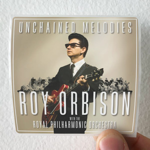 Roy Orbison Unchained Melodies Album Cover Sticker Roy Orbison Unchained Melodies Album Cover Sticker