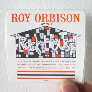 Roy Orbison At The Rock House Album Cover Sticker
