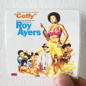 Roy Ayers Coffy Album Cover Sticker Roy Ayers Coffy Album Cover Sticker