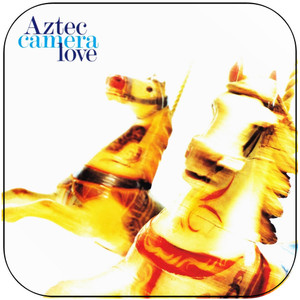 Aztec Camera Love Album Cover Sticker Album Cover Sticker Aztec Camera Love Album Cover Sticker Album Cover Sticker