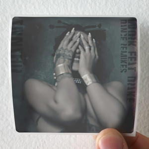 Rihanna Work Album Cover Sticker Rihanna Work Album Cover Sticker