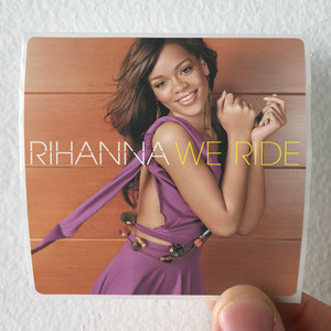 Rihanna We Ride Album Cover Sticker Rihanna We Ride Album Cover Sticker