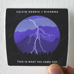 Rihanna This Is What You Came For Album Cover Sticker Rihanna This Is What You Came For Album Cover Sticker