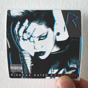 Rihanna Rated R Remixed Album Cover Sticker Rihanna Rated R Remixed Album Cover Sticker