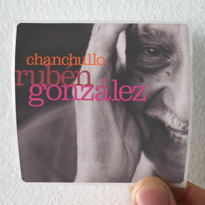 Ruben Gonzalez Chanchullo Album Cover Sticker