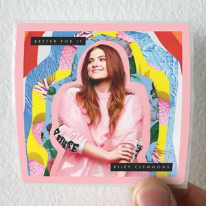 Riley Clemmons Better For It Album Cover Sticker