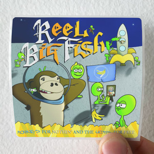 Reel Big Fish monkeys for nothin and the chimps for free Album Cover  Sticker Album Cover Sticker