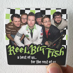 Reel Big Fish Were Not Happy Til Youre Not Happy Album Cover Sticker