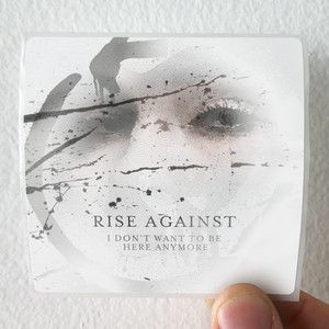 Rise Against I Dont Want To Be Here Anymore Album Cover Sticker