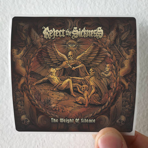 Reject the Sickness The Weight Of Silence Album Cover Sticker Reject the Sickness The Weight Of Silence Album Cover Sticker