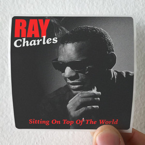 Ray Charles Sittin On The Top Album Cover Sticker Ray Charles Sittin On The Top Album Cover Sticker