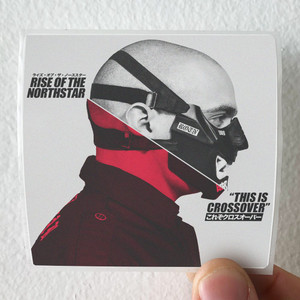 Rise of the Northstar This Is Crossover Album Cover Sticker Rise of the Northstar This Is Crossover Album Cover Sticker