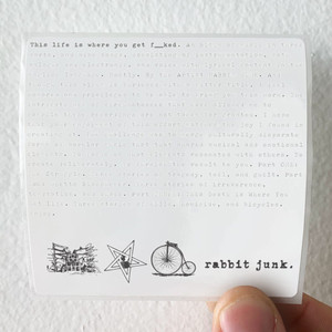 Rabbit Junk This Life Is Where You Get Fked Album Cover Sticker