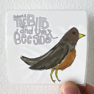 Relient K The Bird And The Bee Sides Album Cover Sticker Relient K The Bird And The Bee Sides Album Cover Sticker