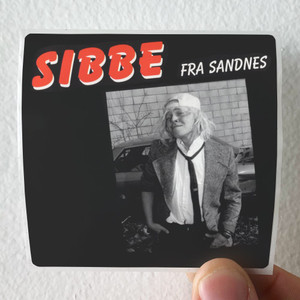 Sibbe fra Sandnes Sibbe Fra Sandnes Album Cover Sticker Sibbe fra Sandnes Sibbe Fra Sandnes Album Cover Sticker