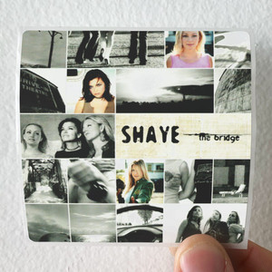Shaye The Bridge Album Cover Sticker